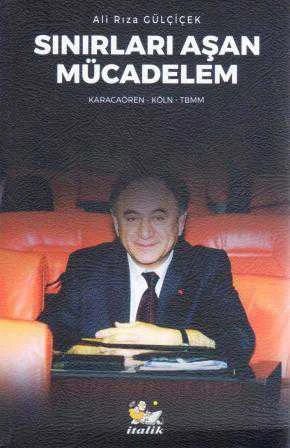 Sınırları Aşan Mücadelem (Karacaören - Köln - Tbmm)