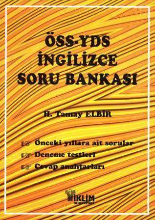 ÖSS-YDS İngilizce Soru Bankası "Önceki Yıllara Ait Sorular, Deneme Testleri, Cevap Anahtarları" - 2000 Yılı İlk Baskısı