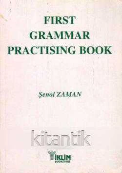 First Grammar Practısıng Book "Basic to Intermediate" - 1999 Yılı İlk Baskısı