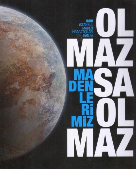 Olmazsa Olmaz Madenlerimiz Kuşe Kağıda Renkli Görselleri ile