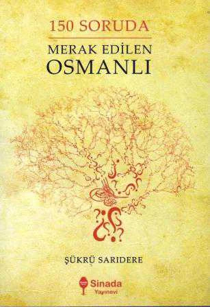 150 Soruda Merak Edilen Osmanlı