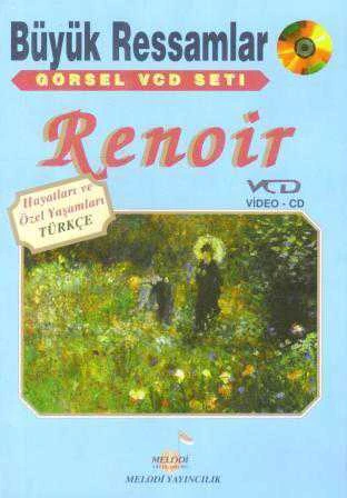 Melodi Büyük Ressamlar Renoir VCD'si "Hayatlar ve Özel Yaşamları Yapıtları İle Dev Koleksiyon..."