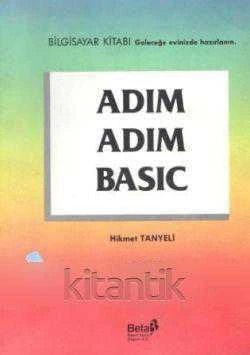 Adım Adım Basic Geleceğe Evinizde Hazırlanın / 1986 Yılı 5. Baskısı