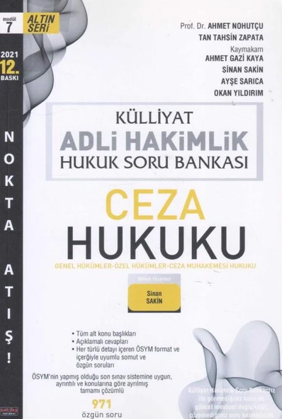 Külliyat Altın Seri Adli Hakimlik Nokta Atışı Soru Bankası Modül 7 Ceza Hukuku 2021 Yılı 12. Baskısı