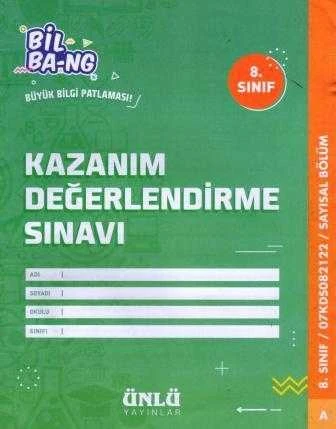 Ünlü Bil Bang Büyük Bilgi Patlaması 8. Sınıf Sayısal Bölüm Kazanım Değerlendirme Sınavı