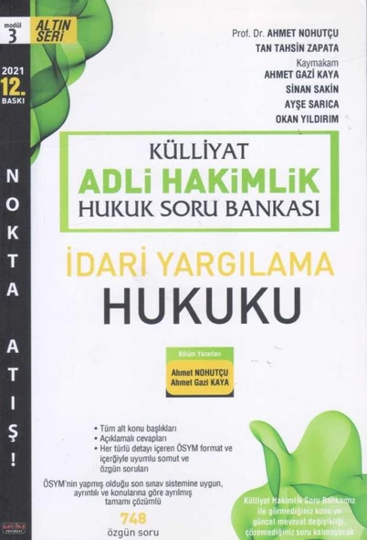 Külliyat Altın Seri Adli Hakimlik Nokta Atışı Soru Bankası Modül 3 İdari Yargılama Hukuku 2021 Yılı 12. Baskısı