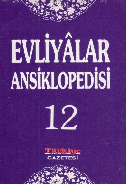 Evliyalar Ansiklopedisi Cilt: 12 - 1993 Yılı Renkli, Resimli, İlk Baskısı