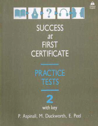 Success At First Certificate Practice Tests 2 With Key