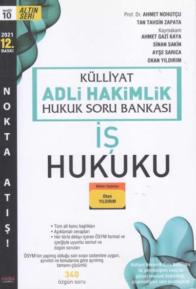 Külliyat Altın Seri Adli Hakimlik Nokta Atışı Soru Bankası Modül 10 İş Hukuku 2021 Yılı 12. Baskısı