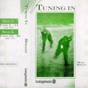 Longman Elementary Listening Skills  Tuning In Type Casette Side 1: Units 1 - 11 Side 2: 12 - 20