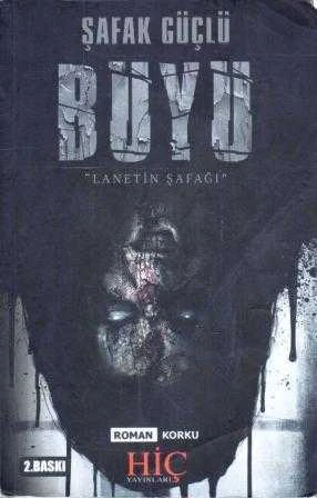 Büyü "Lanetin Şafağı" / 2018 Yılı İkinci Baskısı