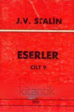 J. V. Stalin Eserler - Cilt 9 / 1926-1927 "Süheyla Kaya Çevirisi" - 1991 Yılı İlk Baskısı
