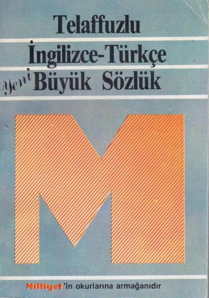 Telaffuzlu İngilizce - Türkçe Yeni Büyük Sözlük - 1987 Yılı İlk Baskısı