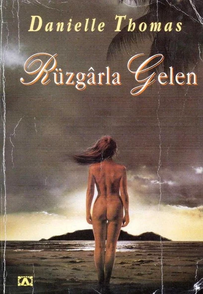 Rüzgarla Gelen / Füsun Doruker Çevirisi - 1994 Yılı İlk Baskısı