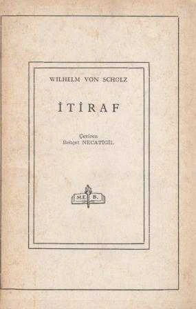 MEB Dünya Edebiyatından Klasikler / İtiraf (1966 Yılı Birinci Baskısı) / Behçet Necatigil Çevirisi