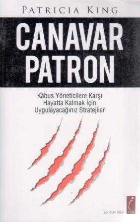 Canavar Patron - Eda Aksan + Feyza Harmanoğlu Sezgin Çevirisi - 2010 Yılı İlk Baskısı