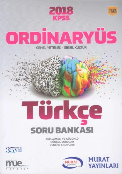 KPSS Ordinaryüs GY/GK Türkçe Soru Bankası Açıklamalı ve Çözümlü Güncel Sorular + Deneme Sınavları