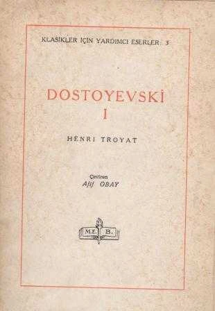 Rus Klasikleri İçin Yardımcı Eserler / Dostoyevski I (1965 Birinci Baskısı) / Afif Obay Çevirisi