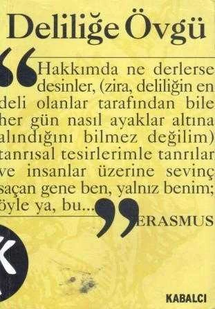 Deliliğe Övgü (2000 Yılı Altıncı Baskısı) Nusret Hızır Çevirisi