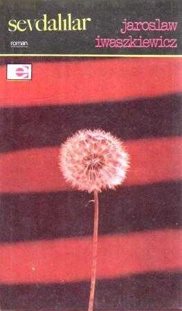 Sevdalılar 1971 Yılı İlk Baskısı - Aydil Balta Çevirisi