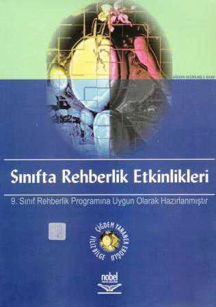 Sınıfta Rehberlik Etkinlikleri - 9. Sınıf Rehberlik Programına Uygun Olarak Hazırlanmıştır