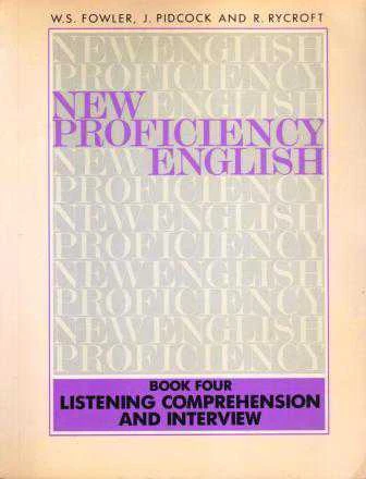 New Proficiency English Book Four Listening Compthension and Interview