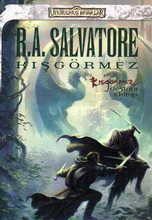 Unutulmuş Diyarlar Serisi / Kışgörmez Destanı 2. Kitap / Kışgörmez