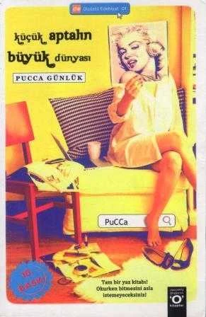Pucca Günlük 1 "Küçük Aptalın Büyük Dünyası" Tam Bir Yaz Kitabı! Bitmesini Asla İstemeyeceksiniz / Dizüstü Edebiyat 01 - 2010 Yılı 10. Baskısı