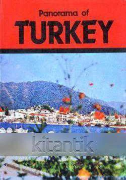 Panorama Of Turkey (Kuşe Kağıda, Renkli, Resimli, İlk Baskısı)