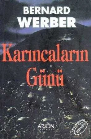 Karıncaların Günü / Nejla Özgür Çevirisi - 1998 Yılı İlk Baskısı