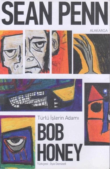 Türlü İşlerin Adamı Bob Honey - 2019 Yılı İlk Baskısı - İlya Denizeli Çevirisi