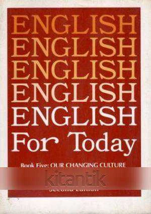 English For Today Book Five: Our Changing Culture The National Council Of Teachers Of English