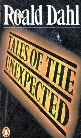 Tales Of The Unexpected (1988 Yılı İlk Baskısı)