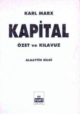 Karl Marx Kapital "Özet ve Kılavuz" / 1992 Yılı İlk Baskısı