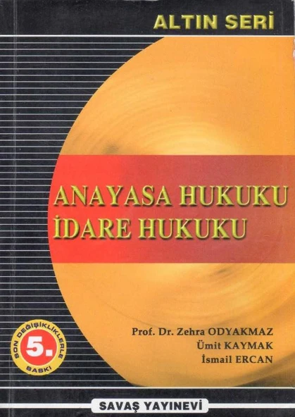 Anayasa Hukuku - İdare Hukuku - 2005 Yılı 5. Baskısı