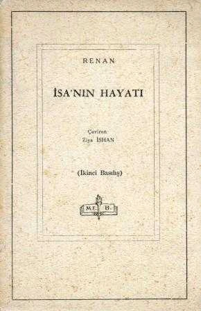 İsa'nın Hayatı / Ziya İshan Çevirisi - 1964 Yılı İkinci Baskısı