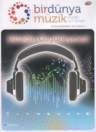 TRT Aylık Müzik Dergisi  Bir Dünya Müzik Sayı: 26 Ekim 2017 / Müziğin Özgürleşmesi (CD Hediyeli)