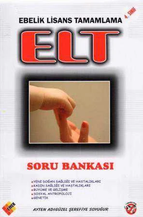 4. Sınıf ELT Ebelik Lisans Tamamlama Soru Bankası