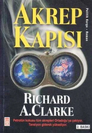 Akrep Kapısı (2006 İkinci Baskısı) / Petrolün Kokusu Tüm Akrepleri Ortadoğu'ya Çekiyor. Tansiyon Giderek Yükseliyor. - Neslihan Düzsoy Çevirisi