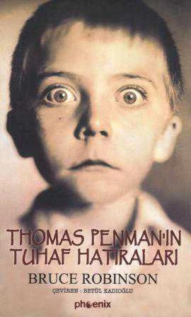 Thomas Penman'ın Tuhaf Hatıraları (2005 Yılı İlk Baskısı)