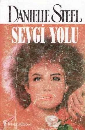 Sevgi Yolu "Wanderlust" / Şebnem Çorakçı Çevirisi - 1990 Yılı İlk Baskısı