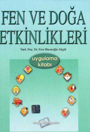 Fen ve Doğa Etkinlikleri Uygulama Kitabı