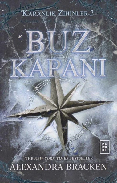 Karanlık Zihinler 2 Buz Kapanı (Kabülen, Uyum Sağa, Harekete Geç) New York Times Bestseller - Handan Sağlanmak Arlı Çevirisi -2015 Yılı İlk Baskısı