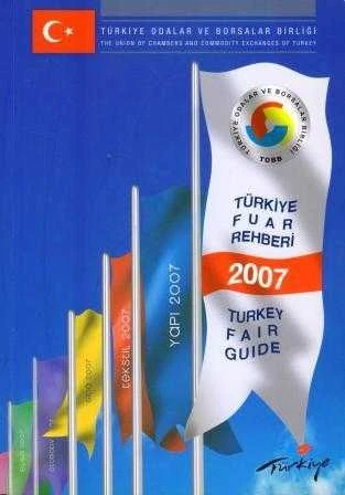 2007 Türkiye Fuar Rehberi / 2007 Turkey Fair Guide