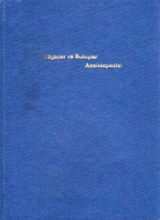 Bilginler ve Buluşlar Ansiklopedisi - 1983 Yılı Bez Ciltli, Renkli, 1. Hamur Kağıda, İlk Baskısı - Mehmet Akçalı, Kezban Akçalı Çevirisi