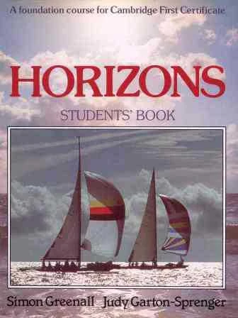 Horizons Student's Book - A Foundation Course For Cambridge First Certificate