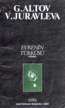 Evrenin Türküsü (Orijinal Maya Yayınları 1984 Yılı Birinci Baskısı)