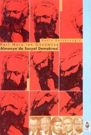 Karl Marx'tan Günümüze Almanya'da Sosyal Demokrasi - 1997 Yılı İlk Baskısı