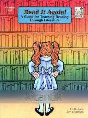 Read It Again! - A Guide For Teaching Reading Through Literature