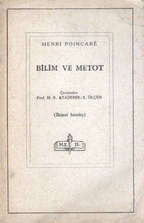 Bilim ve Metot / Prof. H. R. Atademir ve S. Ölçen Çevirisi - 1964 Yılı İkinci Baskısı